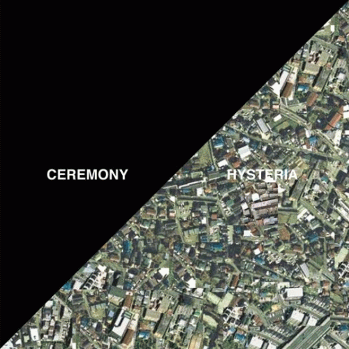Ceremony (USA-1) : Hysteria